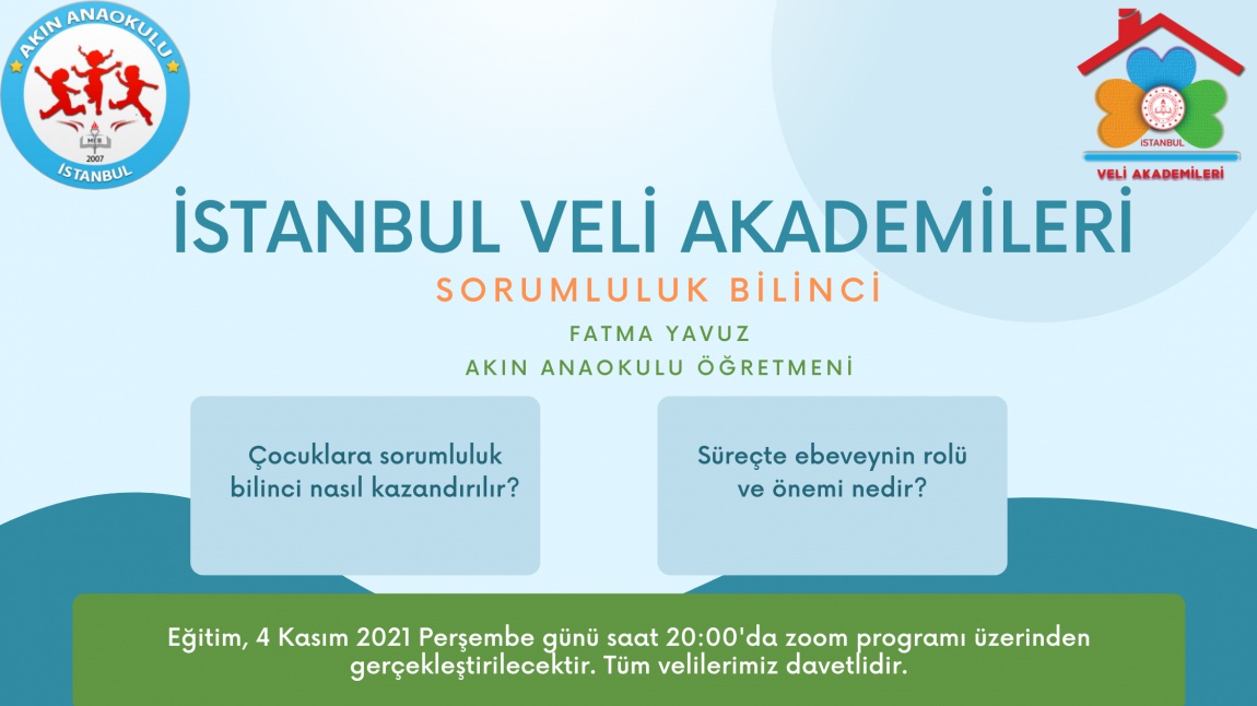 İstanbul Veli Akademileri / Sorumluluk Bilinci