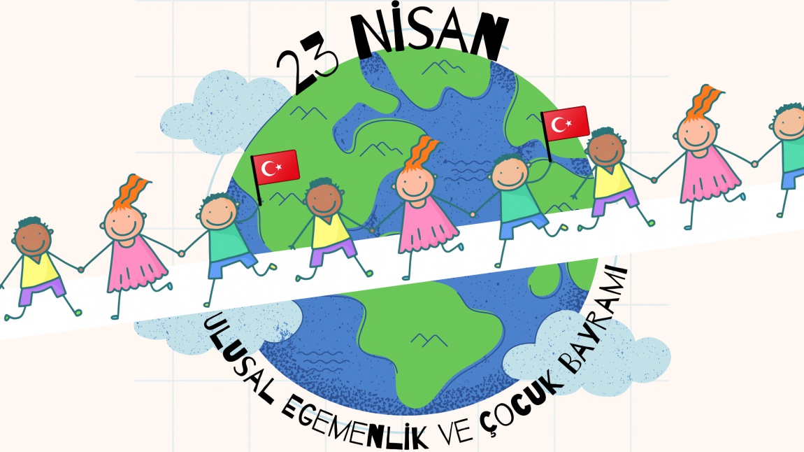 23 Nisan Ulusal Egemenlik ve Çocuk Bayramı - Kutlama Programı